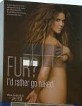 Our favorite Kardashian, Khloe, showed A LOT of skin for the organization during an anti-fur campaign.