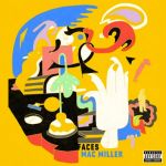 17. Mac Miller “Faces”