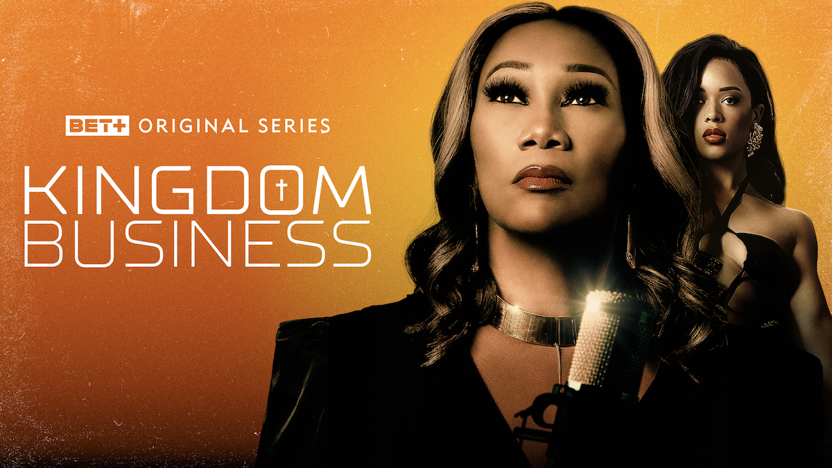 BET+ "Kingdom Business"